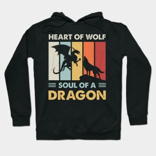 Heart Of Wolf Soul Of A Dragon Hoodie